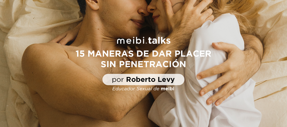 ideas para dar placer sin penetracion 