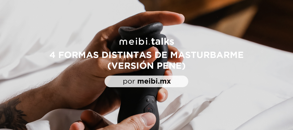 masturbación pene formas de tocarlo meibi sex shop