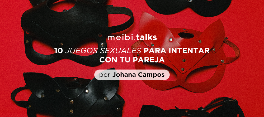10 JUEGOS SEXUALES PARA INTENTAR CON TU PAREJA