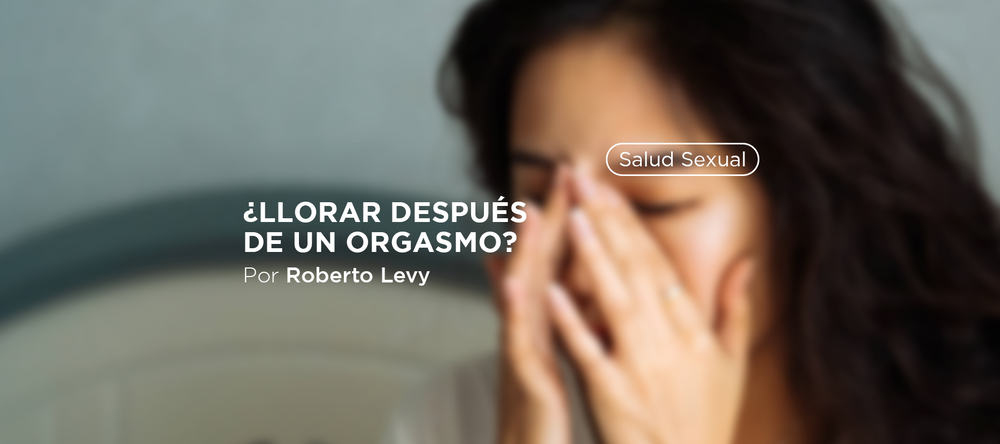 crymaxing llorar después orgasmo 