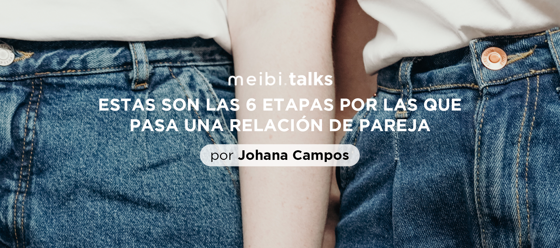 etapas por las que pasa una relación de pareja