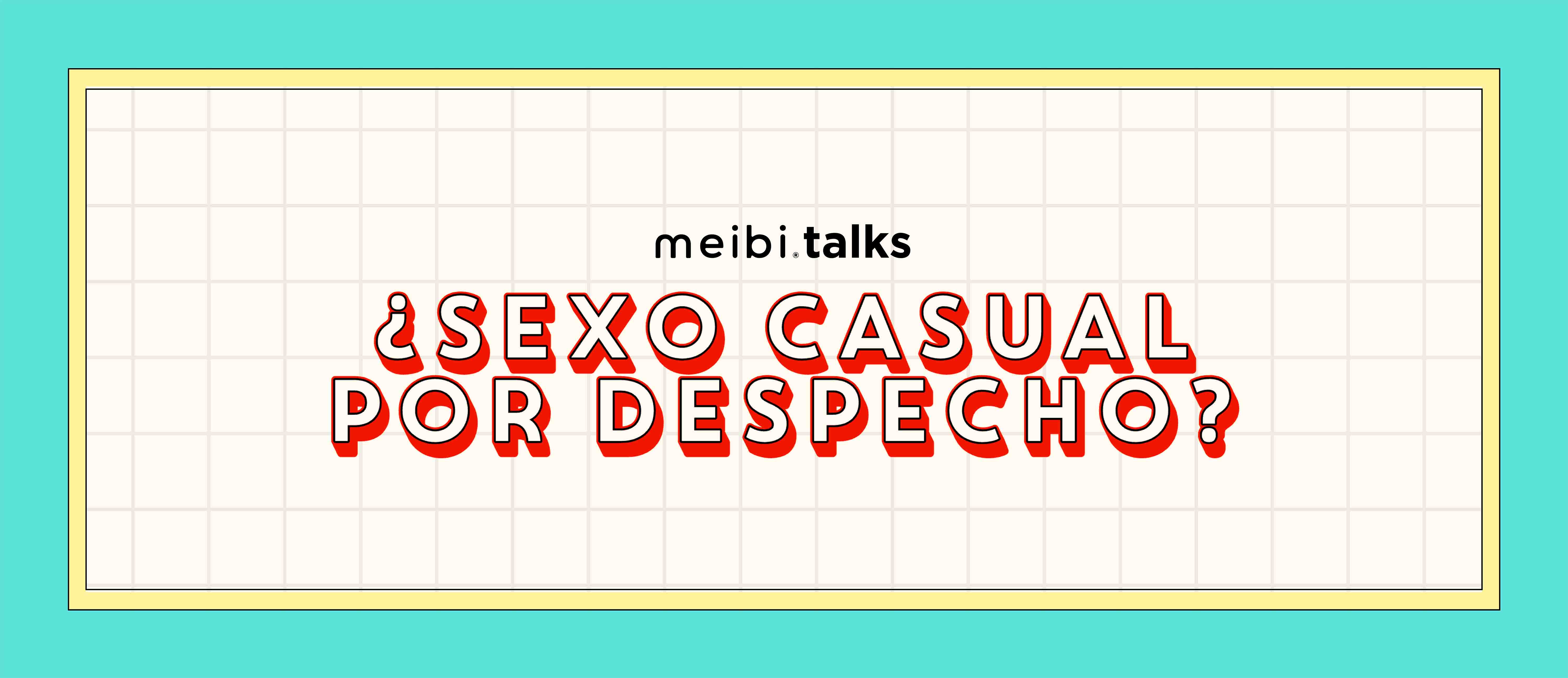Sexo casual de DESPECHO ¿Por qué lo hacemos y cómo no perder la cabeza? meibi juguetes sexuales