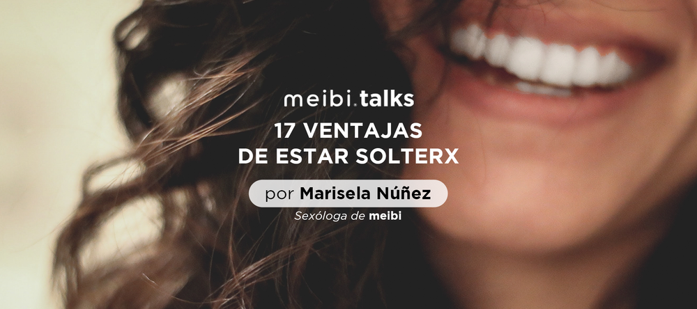 ventajas de estar soltero soltera