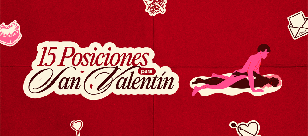 15 posiciones sexuales para probar este San Valentín