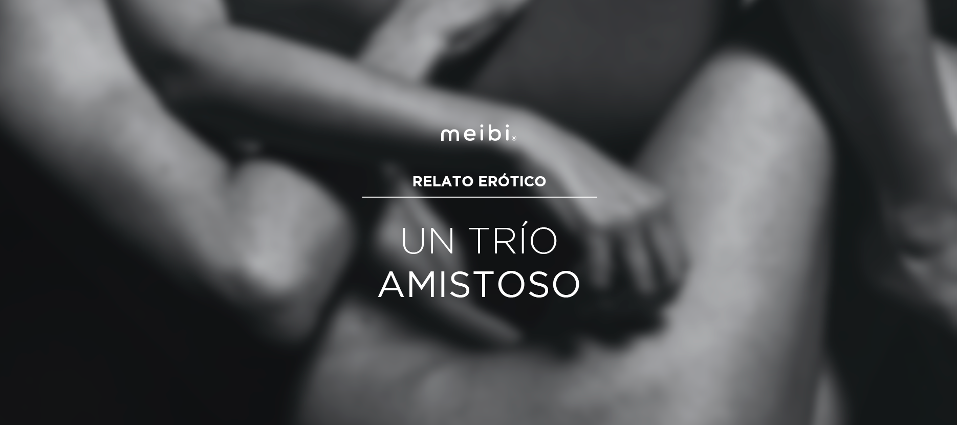 relato erotico de un trio