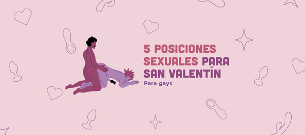 Posiciones sexuales para hombres gay en san valentín