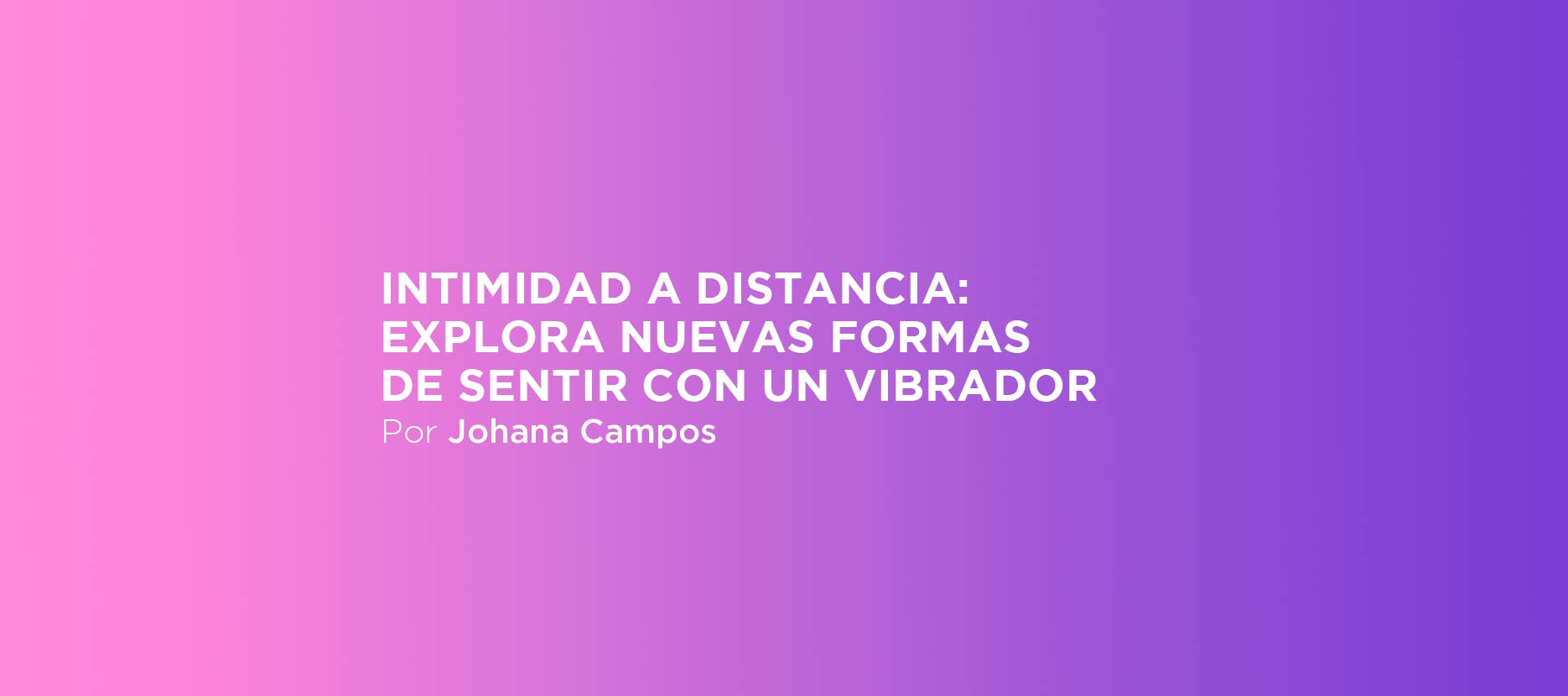 intimidad distancia vibrador 