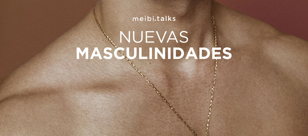 nuevas masculinidades - masculinidad fragil - hombre de construccion -meibitalks