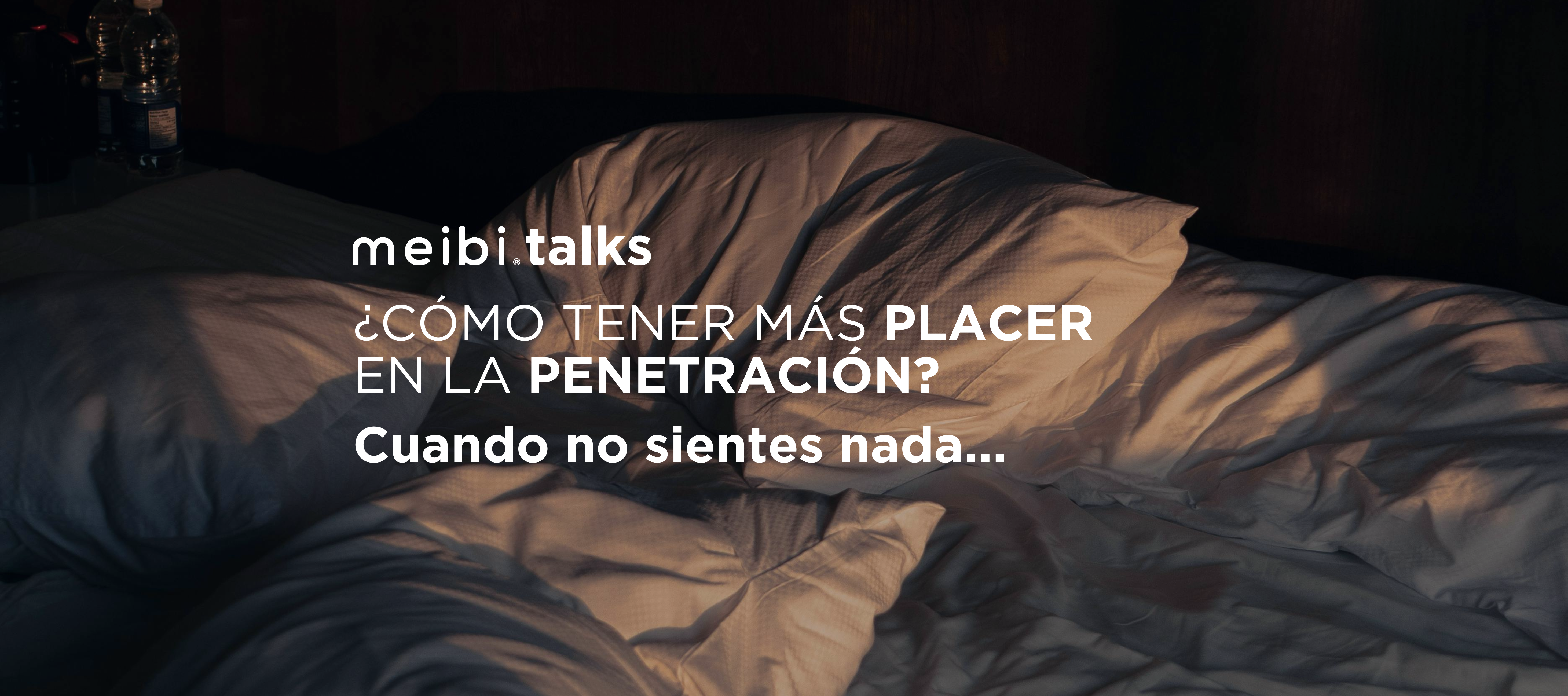 placerenlapenetracion-cuandonosientes-sexopareja-sexshop-meibi