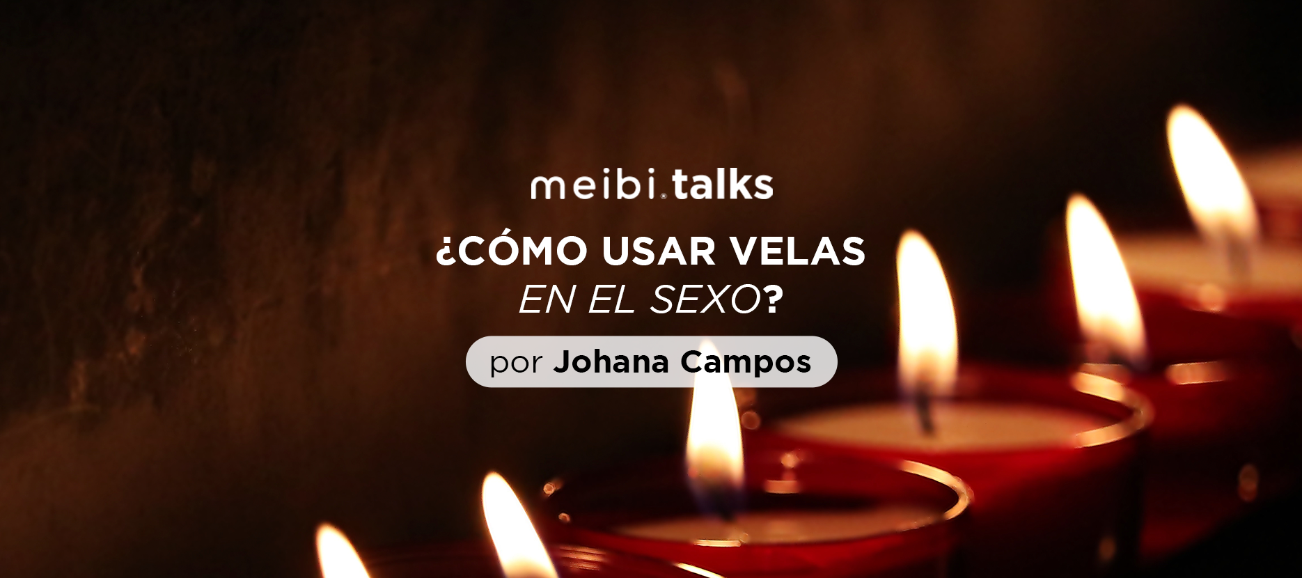 como usar velas en el sexo
